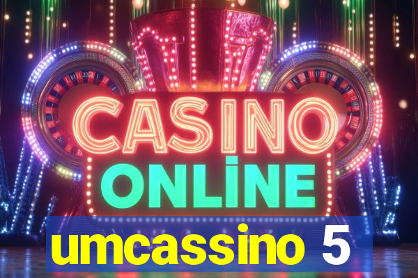 umcassino 5